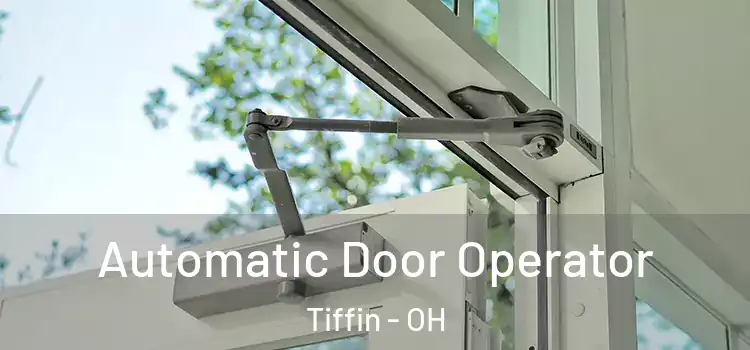  Automatic Door Operator Tiffin - OH