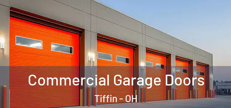 Commercial Garage Doors Tiffin - OH