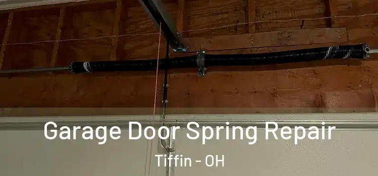  Garage Door Spring Repair Tiffin - OH