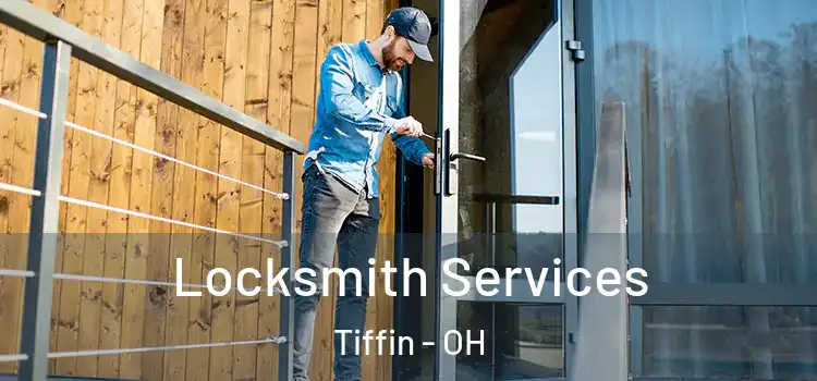 Locksmith Services Tiffin - OH